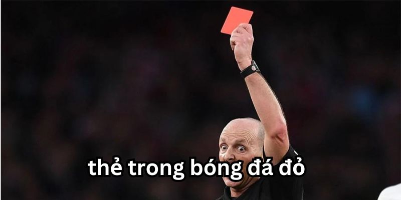 Thẻ trong bóng đá thẻ đỏ